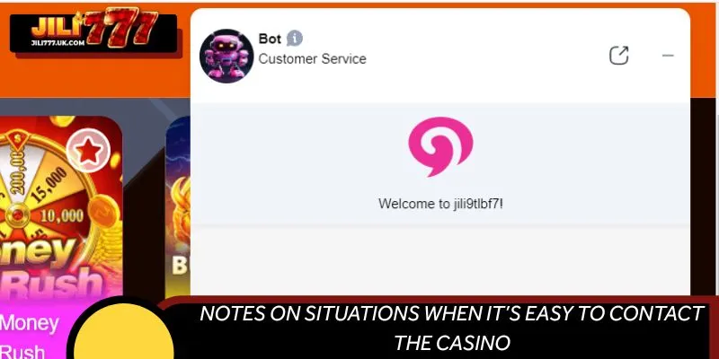 Notes on situations when it’s easy to contact the casino