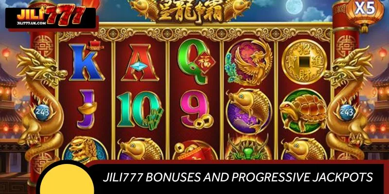 JILI777 Bonuses and Progressive Jackpots Explained