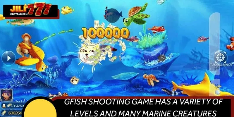 GFish shooting game has a variety of levels and many marine creatures