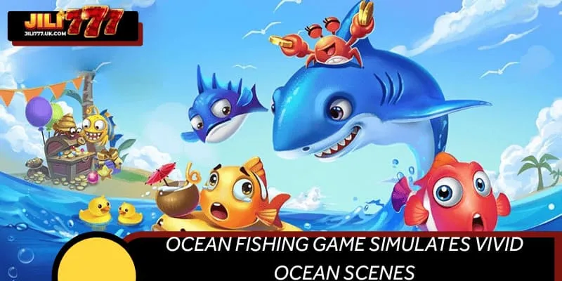 Ocean fishing game simulates vivid ocean scenes